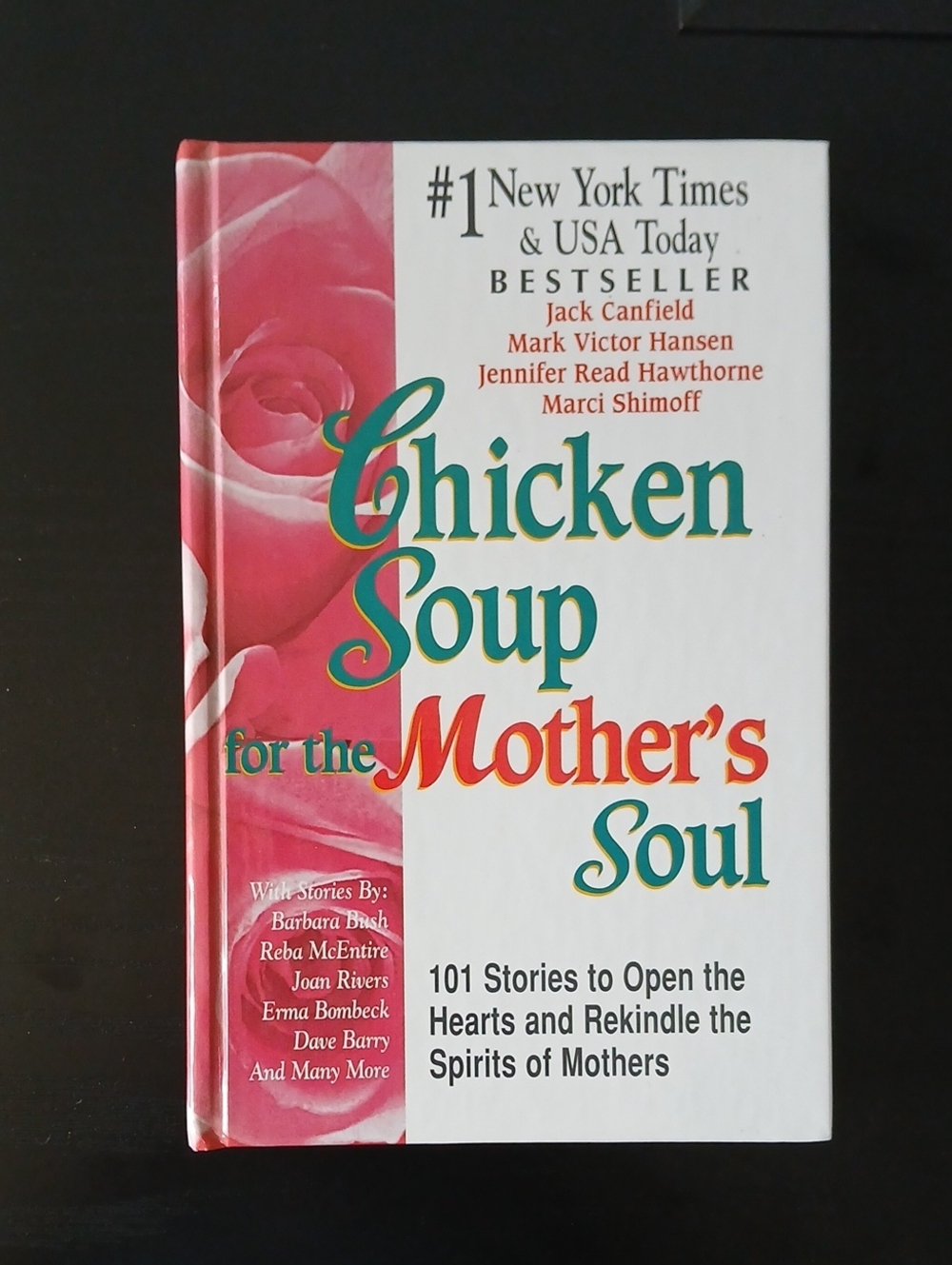 💕Chicken Soup For The Mothers Soul Hardcover Book